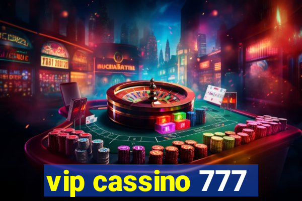 vip cassino 777